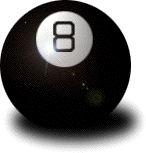 ASK THE MAGIC 8 BALL?